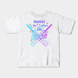Running On Coffee And Cricket Kids T-Shirt